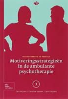 Motiveringsstrategieen in de ambulante psychotherapie (Paperback)