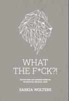 What the f*ck?! (Paperback)