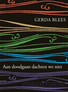 Aan doodgaan dachten we niet (Paperback)