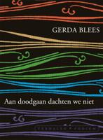 Aan doodgaan dachten we niet (Paperback)