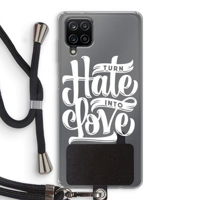 Turn hate into love: Samsung Galaxy A12 Transparant Hoesje met koord