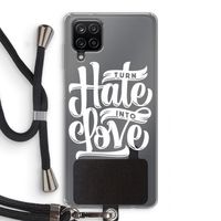Turn hate into love: Samsung Galaxy A12 Transparant Hoesje met koord