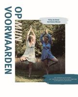 Op mijn voorwaarden (Hardback)