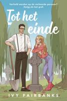 Tot het einde - Ivy Fairbanks - ebook
