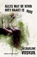 Alles wat de kern niet raakt is ruis (Paperback)