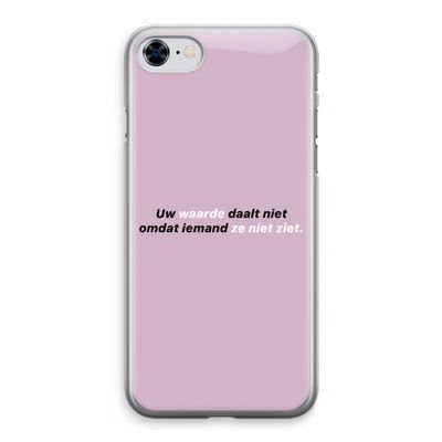 uw waarde daalt niet: iPhone 8 Transparant Hoesje