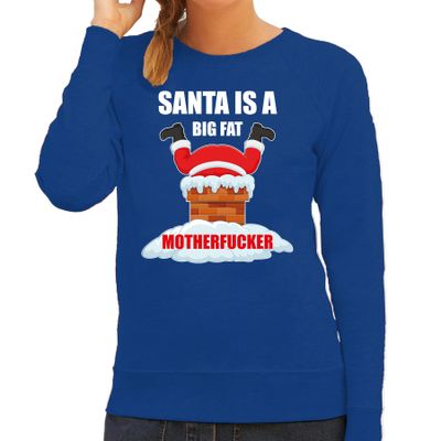 Fout Kerstsweater / outfit Santa is a big fat motherfucker blauw voor dames Fout Kerstsweater / outfit Santa is a big fat motherfucker blauw voor dames