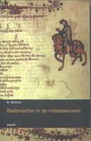 Bedevaarten in de middeleeuwen - M. Boshart - ebook