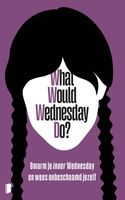 What would Wednesday do? - Sarah Thompson - ebook
