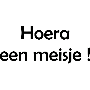 Hoera een meisje - Muursticker