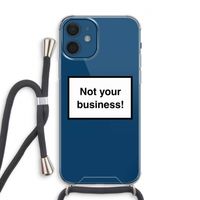 Not your business: iPhone 12 Transparant Hoesje met koord