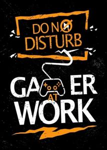 Poster - DONT DISTURB GAMER AT WORK