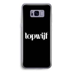 Topwijf Zwart: Samsung Galaxy S8 Plus Transparant Hoesje