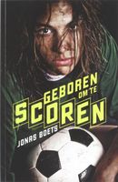 Geboren om te scoren - Jonas Boets - ebook - thumbnail