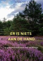 Er is niets aan de hand - Mark Keus - ebook