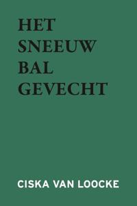 Het Sneeuwbalgevecht (Paperback)