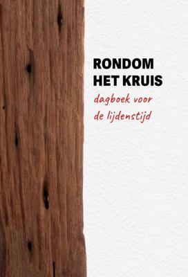 Rondom het kruis (Paperback)