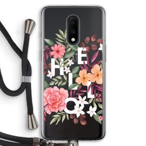 Hello in flowers: OnePlus 7 Transparant Hoesje met koord