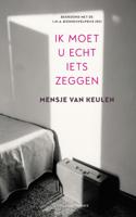 Ik moet u echt iets zeggen (Hardback)