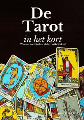 De Tarot in het Kort (Paperback)