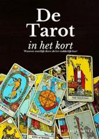 De Tarot in het Kort (Paperback)