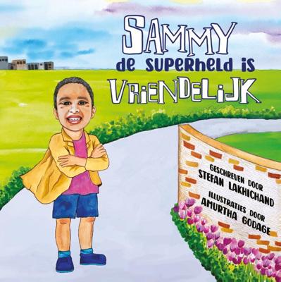 Sammy de superheld is vriendelijk (Hardback)
