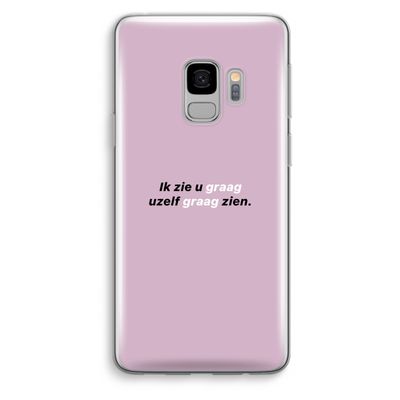 uzelf graag zien: Samsung Galaxy S9 Transparant Hoesje