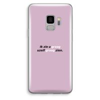 uzelf graag zien: Samsung Galaxy S9 Transparant Hoesje