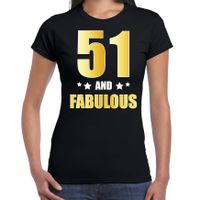 51 and fabulous verjaardag cadeau t-shirt / shirt goud 51 jaar zwart voor dames