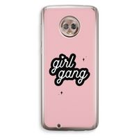 Girl Gang: Motorola Moto G6 Transparant Hoesje