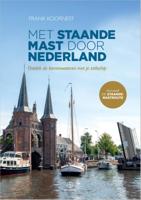 Vaargids Met staande mast door Nederland | Hollandia