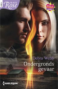 Ondergronds gevaar - Debra Webb - ebook