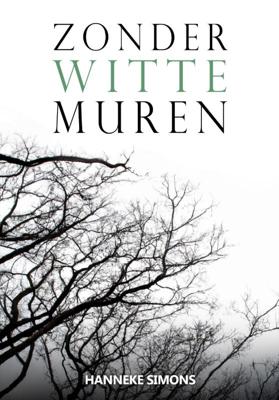 Zonder witte muren (Paperback)