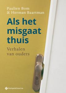 Als het misgaat thuis (Paperback)