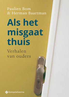 Als het misgaat thuis (Paperback)