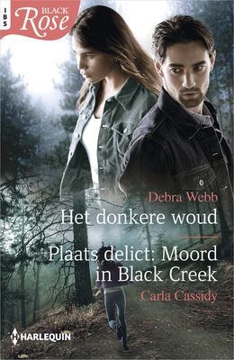 Het donkere woud / Moord in Black Creek - Carla Cassidy, Debra Webb - eBook (9789402551136)