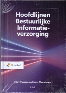 Hoofdlijnen bestuurlijke informatieverzorging (Paperback)