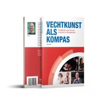 Vechtkunst als kompas (Paperback)