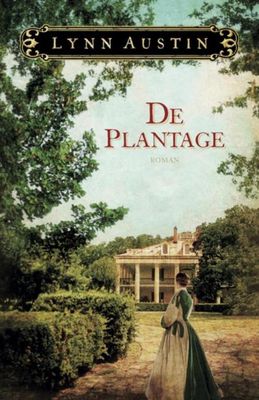 De plantage - Lynn Austin - ebook