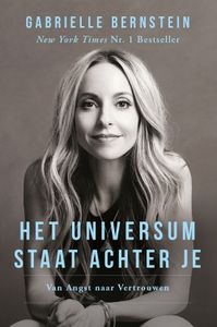 Het Universum staat achter je - Gabrielle Bernstein - ebook