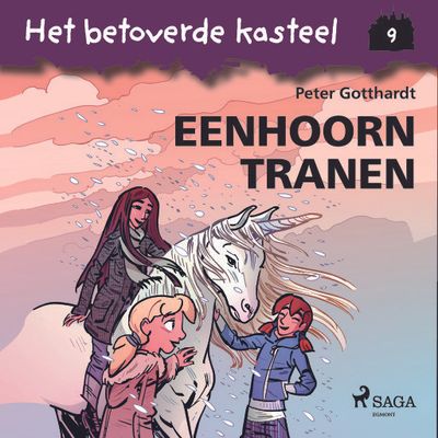 Het betoverde kasteel 9 - Eenhoorntranen