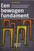 Een bewogen fundament (Paperback) Een bewogen fundament (Paperback)