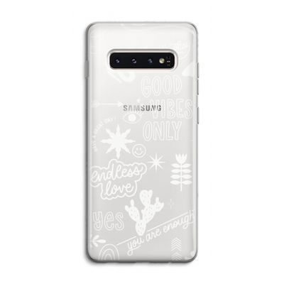 Good vibes: Samsung Galaxy S10 4G Transparant Hoesje