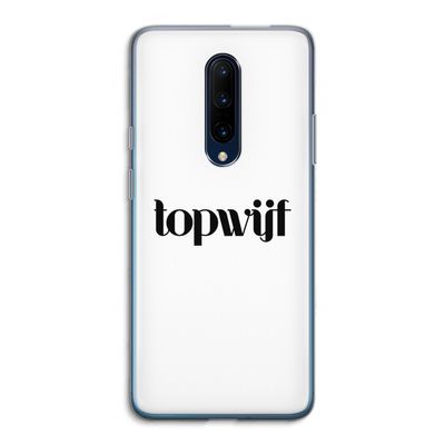 Topwijf Wit: OnePlus 7 Pro Transparant Hoesje
