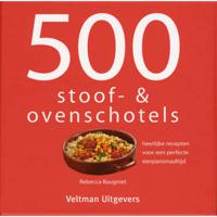 500 Stoof- & Ovenschotels - (ISBN:9789048301348)
