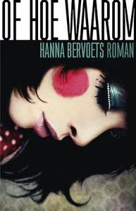 Of hoe waarom - Hanna Bervoets - ebook