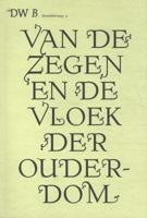 Van de zegen en de vloek der ouderdom (Paperback)