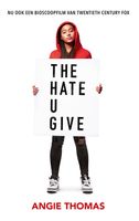 The hate u give - Angie Thomas, Jasper Mutsaers - ebook