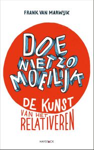 Doe niet zo moeilijk - Frank van Marwijk - ebook