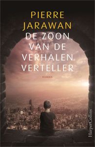 De zoon van de verhalenverteller - Pierre Jarawan - ebook